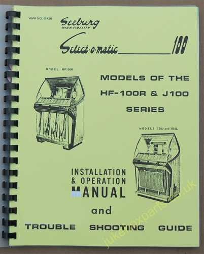 Seeburg HF-100R & J100 Installation, Operation & Trouble Shooting Guide