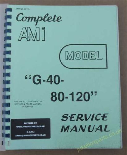 AMI Models G-40-80-120 Service & Parts Manual (1955-56) (USM110)