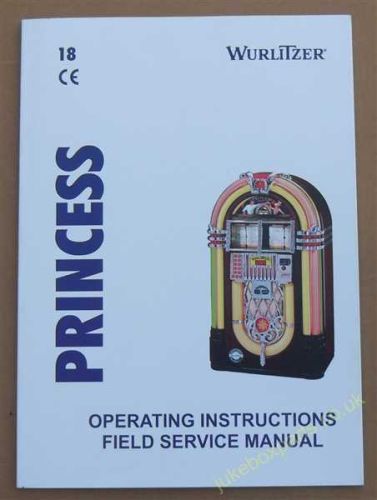Wurlitzer Princess Operating Instructions, Field Service Manual (USM154)