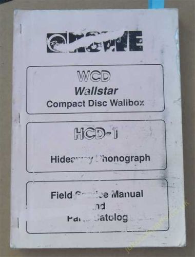Rowe-Ami WCD Wallstar CD Wallbox and HCD-1 Hideaway Service Manual & Parts Catalog (USM207)
