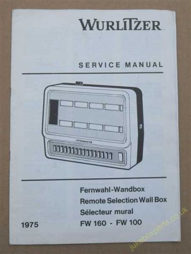 Wurlitzer Remote Selection Wall Box FW160 - FW100 Service Manual  (USM282)