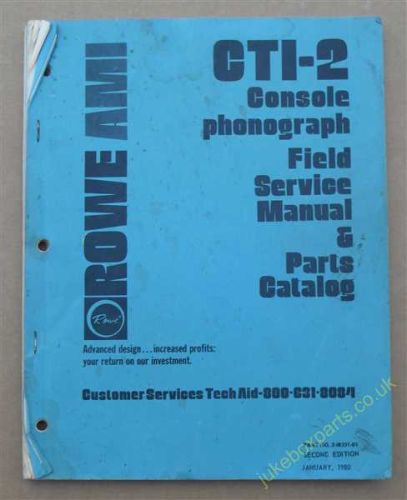 Rowe Ami CTI-1 Console Phonograph Field Service Manual & Parts Catalog (USM286)