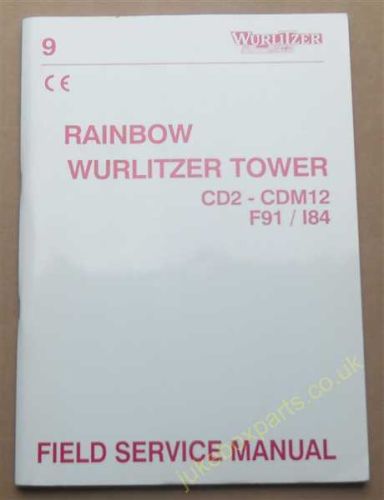 Wurlitzer Rainbow Tower CD2-CDM12 F91/I84 Field Service Manual (USM341)