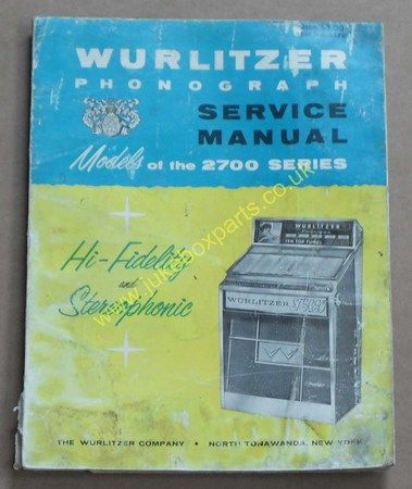 Wurlitzer 2700 & 2710 Service & Parts Manual (1963) (USM351)