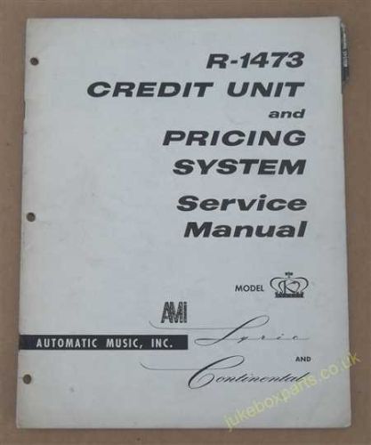 AMI Record Changer R-1473 Credit Unit & Pricing System Service Manual for the K Model of 1960 (USM373)