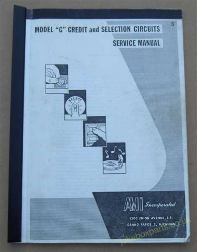 Ami Model G Credit & Selection Circuits Service Manual (USM418)