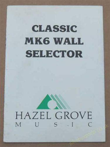 Hazel Grove Classic MK6 Wall Box Selector to Jukebox Manual (USM421)