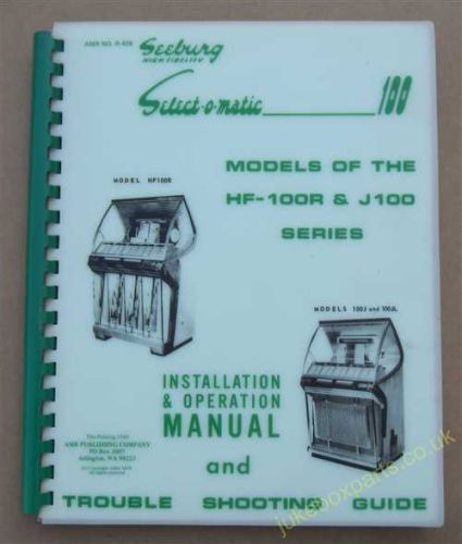 Seeburg HF-100R & J100 Installation, Operation & Trouble Shooting Guide (USM428)