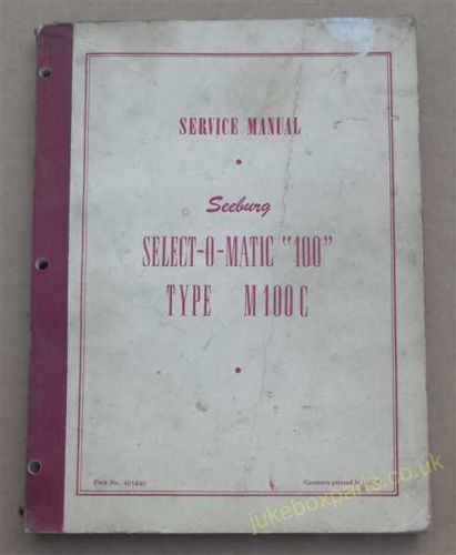 Seeburg Select-O-Matic 100 M100C Service Manual & Parts List (USM436)
