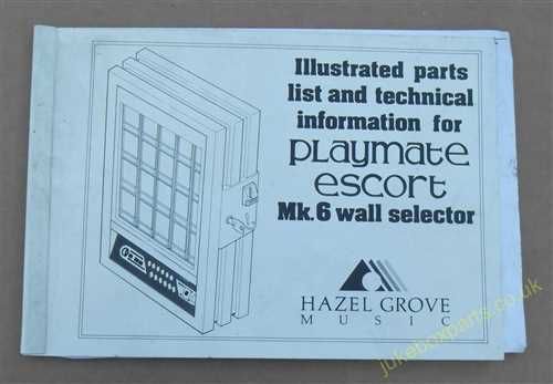 Playmate Escort MK6 Wall Selector Illustrated Parts List & Technical Information Manual (USM454)
