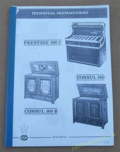 Technical Instructions for Prestige 160C, Consul 160, Consul 160B (USM458)