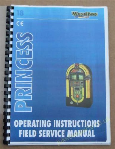 Wurlitzer Princess Operating Instructions, Field Service Manual (USM46)