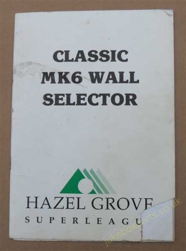 Hazel Grove Classic MK6 Wall Box Selector to Jukebox Manual (USM460)