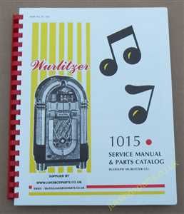 Wurlitzer 1015 Service Manual & Parts Catalog